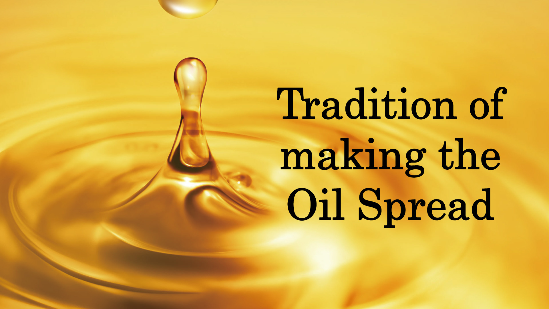 Traditional oil spread WORLD